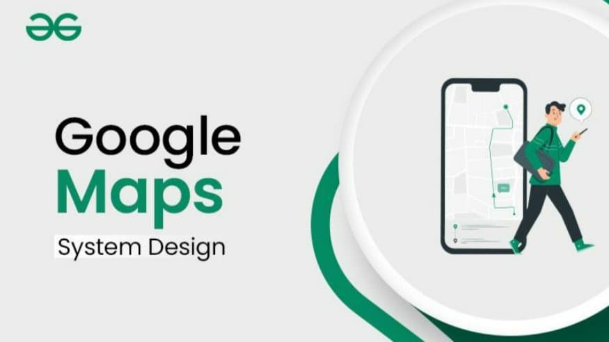 Google Map Software Architecture 